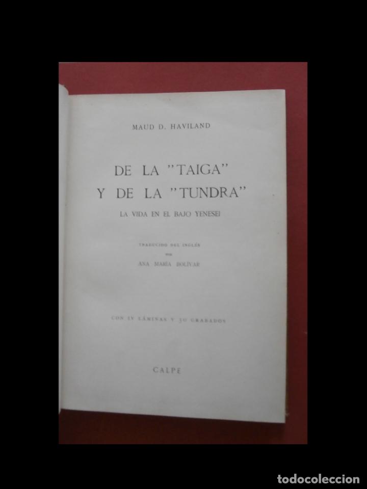 Libri antichi: De la Taiga y de la tundra. La vida en el bajo Yenesei. Maud. D. Haviland