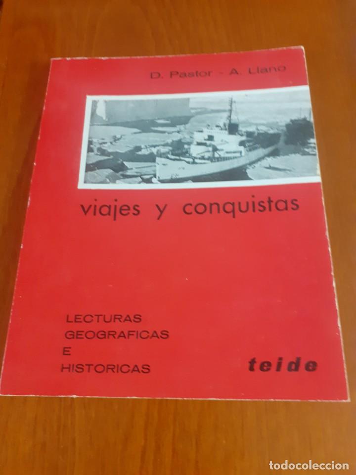 Libros antiguos: Libro viajes y conquistas D.Pastor -A.Llano - Foto 1