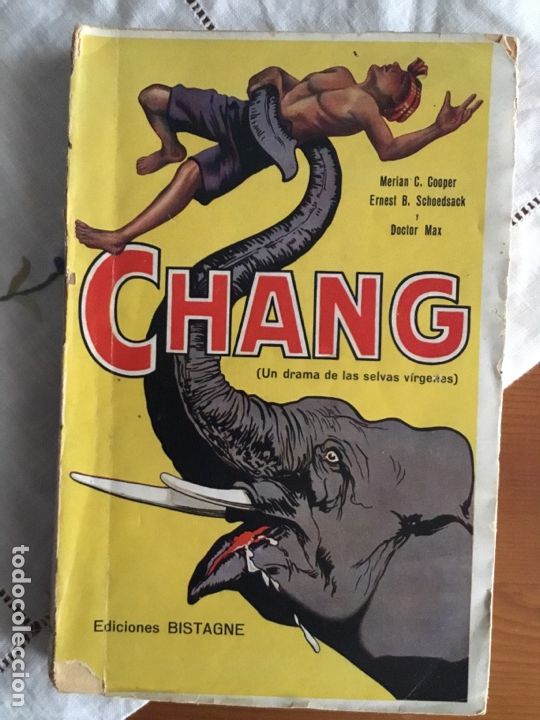 Libros antiguos: Chang, una drama de las selvas v&iacute;rgenes, Cooper y Schoedsack