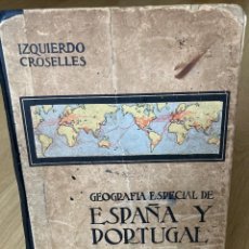 Libros antiguos: GEOGRAFIA ESPECIAL DE ESPAÑA Y PORTUGAL,CUARTA PARTE.. Lote 230102965