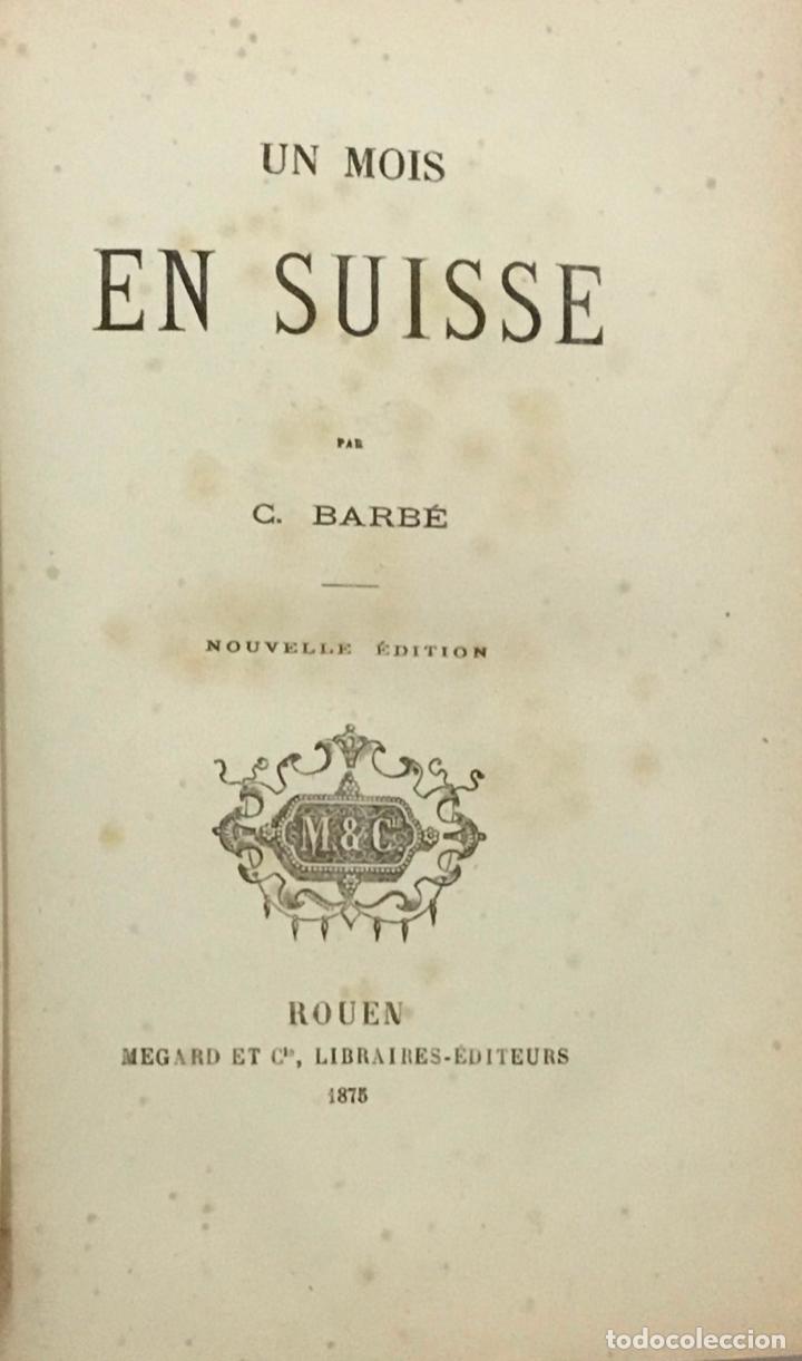 Libros antiguos: UN MOIS EN SUISSE. - BARB&Eacute;, C. - Foto 1