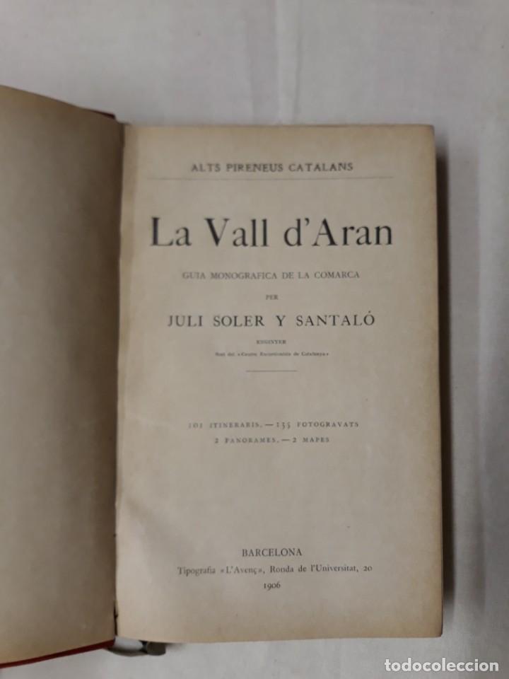 Libros antiguos: SOLER Y SANTAL&Oacute;, JULI. LA VALL D ARAN - Foto 2