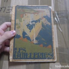 Libros antiguos: ANTIGUO LIBRO DE LES GUILLERIES DE 1924, CENTRE EXCURSIONISTA DE CATALUNYA, ORIGINAL, CON MAPA