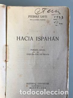 Libros antiguos: HACIA ISPAH&Aacute;N, PIERRE LOTI - Foto 3
