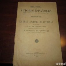 Libros antiguos: LA GRAN CONQUISTA DE ULTRAMAR ALFONSO EL SABIO 1926 MADRID BIBLIO AUTORES ESPAÑOLES. Lote 255015865