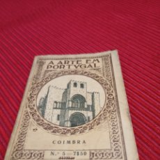 Libros antiguos: A ARTE EN PORTUGAL.COIMBRA.AÑO 1929. Lote 266832499