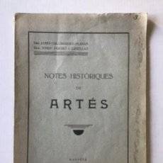 Libros antiguos: NOTES HISTÒRIQUES DE ARTÉS. - GALOBARDES I PLANAS, JOSEP, I PUIGBÓ I CANELLAS, JOSEP.