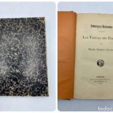 Libros antiguos: ANTIGUALLAS GRANADINAS. LAS FIESTAS DEL CORPUS. MIGUEL GARRIDO ATIENZA. GRANADA, 1889. PAGS:196