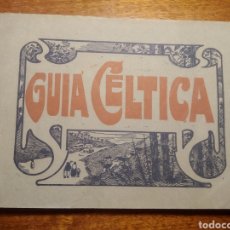 Libros antiguos: GUÍA CÉLTICA. CONSULTOR PARA EL TURISTA Y TODA PERSONA DE NEGOCIOS. VOLUMEN I. VIGO. 1926 GALICIA
