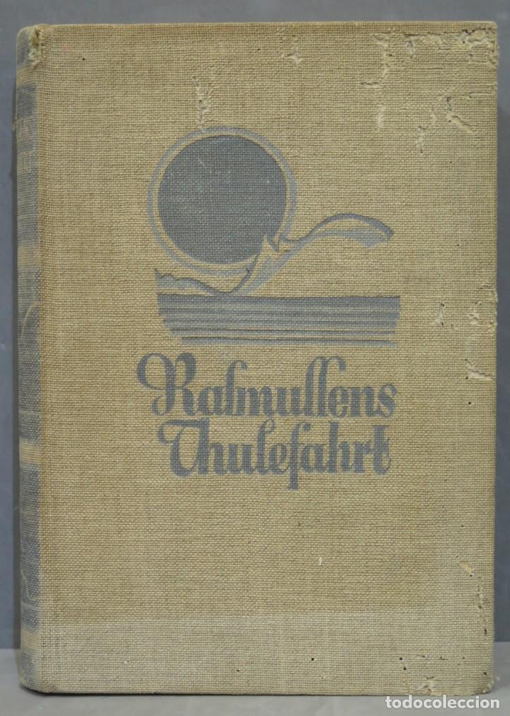 Libros antiguos: 1926.- Rasmussens Thulefahrt. Rasmussen - Foto 1