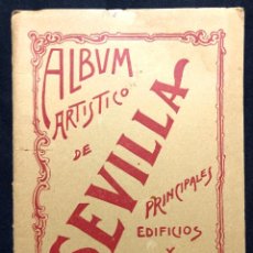 Libros antiguos: ALBUM ARTÍSTICO DE SEVILLA. PRINCIPALES EDIFICIOS Y MONUMENTOS. SEVILLA. TIPOGRAFÍA ESPAÑOLA. [1920. Lote 290459873