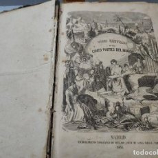 Libri antichi: LIBRO VIAGE ILUSTRADO EN LAS CINCO PARTES DEL MUNDO 1852 EDICIÓN LUJO CON GRABADOS. Lote 294000273