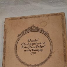 Libros antiguos: DANIEL CHODOWIECKIS KÜNSTLERFAHRT NACH DANZIG IM JAHRE 1773