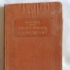Libros antiguos: RECULL D'ITINERARIS EXCURSIONISTES. EXCURSIONS A REALITZAR EN UN SOL DIA / ARTIS,OCTAVI.