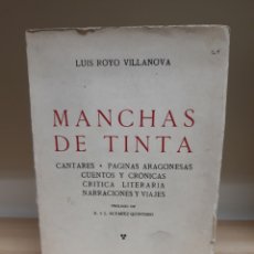 Libros antiguos: MANCHAS DE TINTA. LUIS ROYO VILLANOVA. 1935. ED. BERGUA