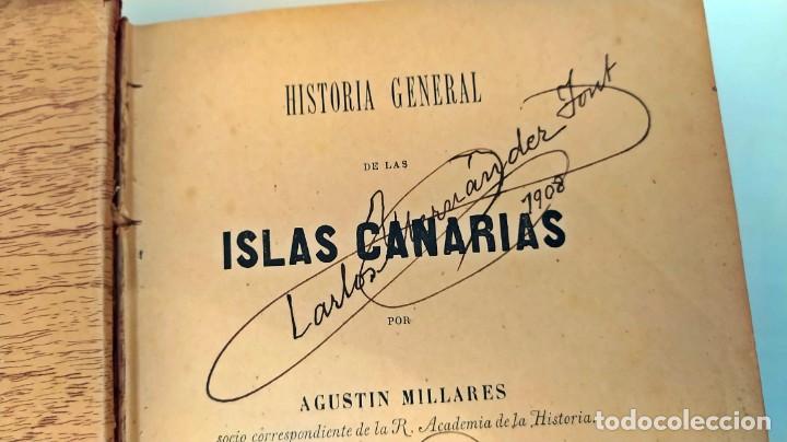 Libros antiguos: AÑO 1893: Historia general de las Islas Canarias. Firmado. - Foto 5 - 313988623