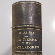 Libros antiguos: LA TIERRA Y SUS POBLADORES - TOMO 1 - DR. WILLI ULE - EUROPA, AFRICA - BARCELONA, 1929. BUEN ESTADO. Lote 315654113
