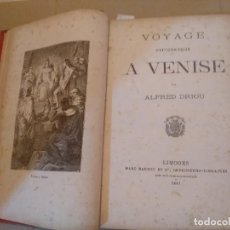 Libros antiguos: ALFRED DRIOU,,VOYAGE PITTORESQUE A VENISE (ITALIA) 1881 ...