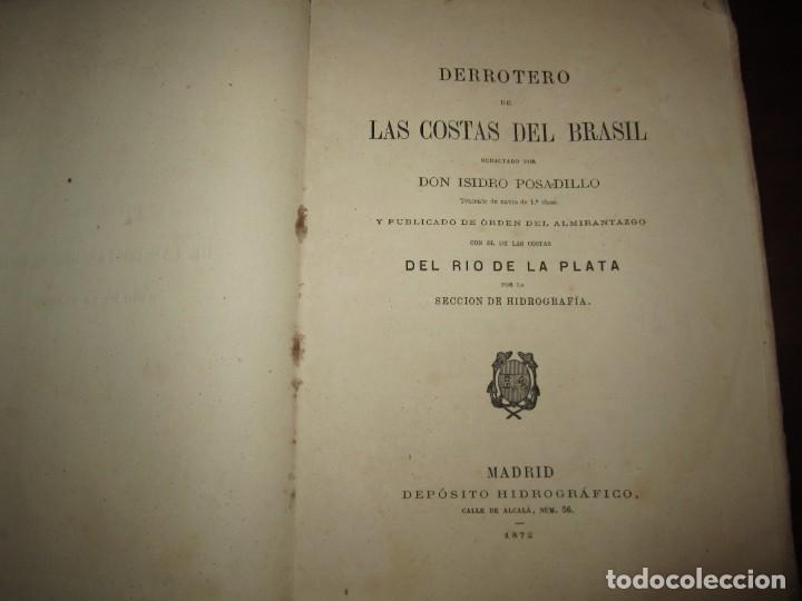 Old books: DERROTERO DE LAS COSTAL DEL BRASIL -COSTAS DEL RIO DE LA PLATA ISIDRO POSADILLO 1872 MADRID