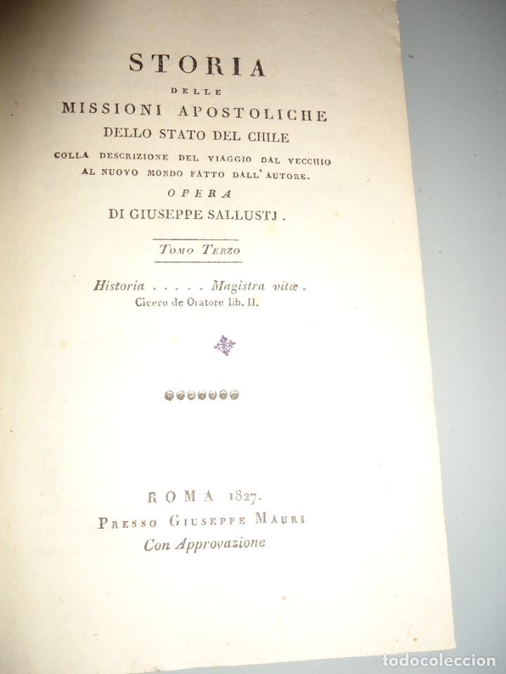 Libros antiguos: Storia delle missioni apostoliche dello stato del Chile. 1827