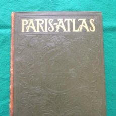 Libros antiguos: PARIS ATLAS - FERNAND BOURNON - EDITORIAL LAROUSSE - AÑOS 20. Lote 328030988