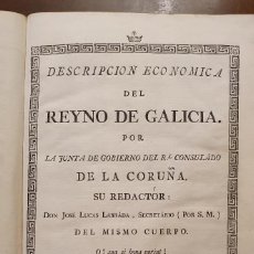 Libros antiguos: DESCRIPCIÓN ECONÓMICA DEL REYNO DE GALICIA - JOSÉ LUCAS LABRADA - 1804. Lote 328068283