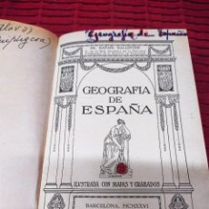 Libros antiguos: GEOGRAFIA DE ESPAÑA, ILUSTRADA CON MAPAS Y GRABADOS - BALLESTER, RAFAEL.1926. Lote 328443013