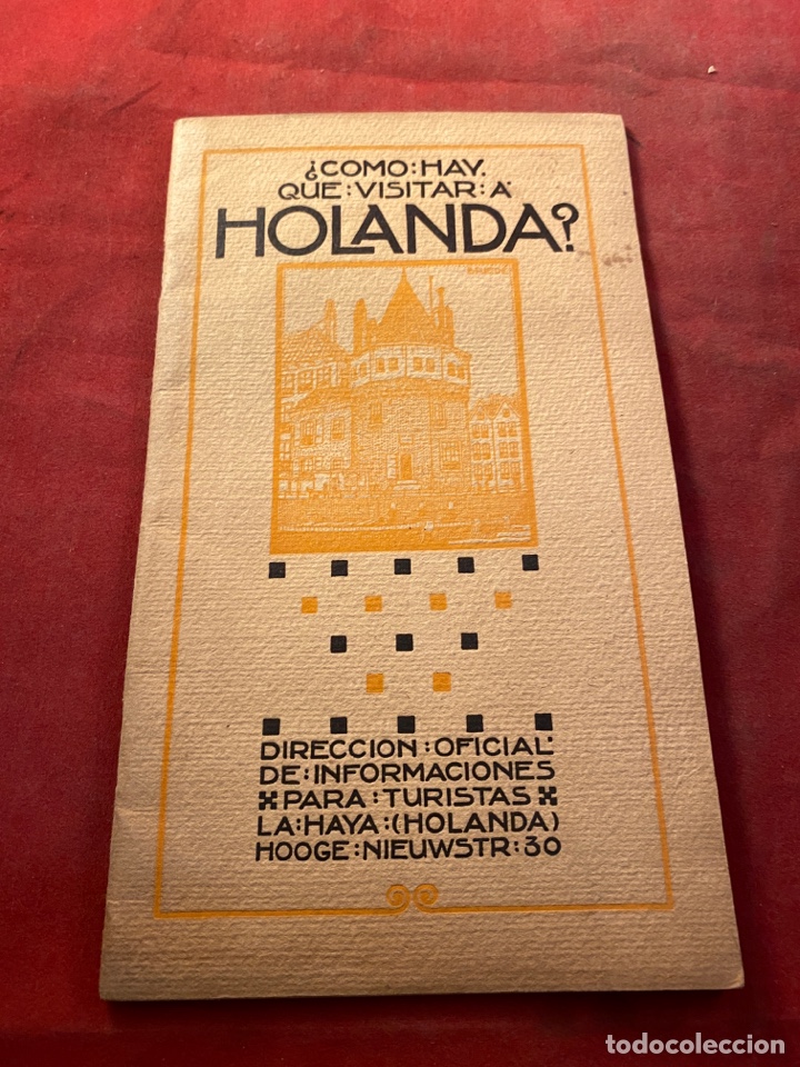 Libros antiguos: &iquest;Como hay que visitar Holanda? - Foto 1