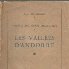 Libros antiguos: LES VALLÉES D'ANDORRE / GASTON COMBARNOUS. Lote 333854323