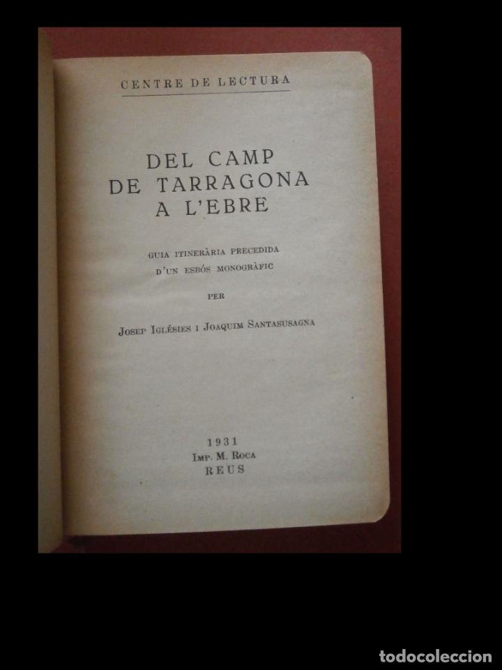 Libros antiguos: Del Camp de Tarragona a l'Ebre. Guia itiner&agrave;ria precedida d'un esb&oacute;s.... J. Igl&eacute;sies- J. Santasusa