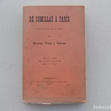 Libros antiguos: LIBRERIA GHOTICA. SILVINO THOS Y CODINA.DE COMILLAS A PARIS.AGOSTO A OCTUBRE DE 1889.VIAJES ANTIGUOS. Lote 340395398