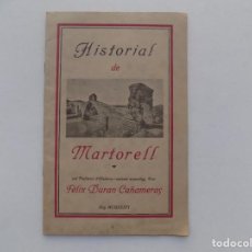 Libros antiguos: LIBRERIA GHOTICA. FELIX DURAN. HISTORIAL DE MARTORELL. 1936. OBRA ILUSTRADA. PRIMERA EDICIÓN