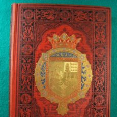 Libros antiguos: ESPAÑA PROVINCIAS VASCONGADAS ALAVA GUIPUZCOA Y VIZCAYA-ANTONIO PIRALA-1885.