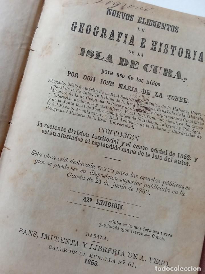 Antiquarische B&uuml;cher: NUEVOS ELEMENTOS DE GEOGRAF&Iacute;A E HISTORIA DE LA ISLA DE CUBA. J. M. DE LA TORRE. 1868. HABANA.