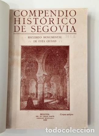 Libros antiguos: COMPENDIO HIST&Oacute;RICO DE SEGOVIA. RECUERDO MONUMENTAL DE ESTA CIUDAD (1930)