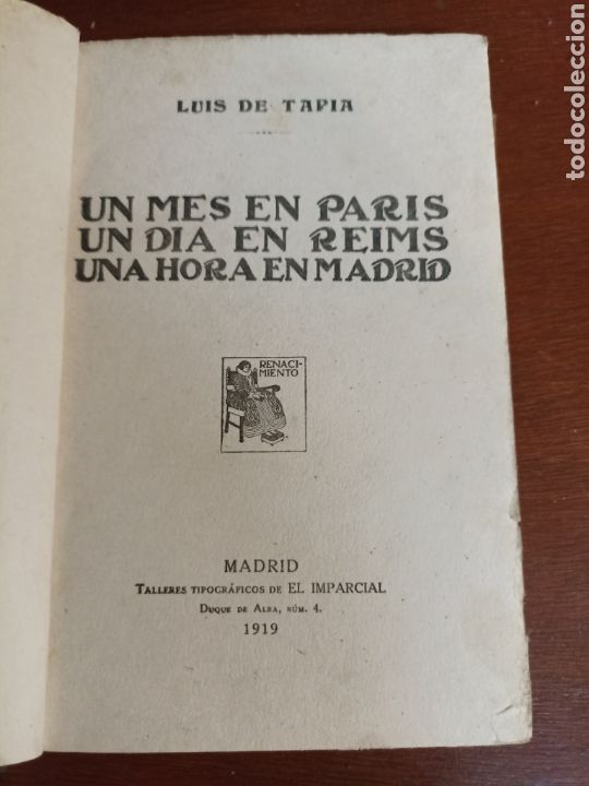 Antiquarische B&uuml;cher: Luis de Tapia un mes en Par&iacute;s,un d&iacute;a en Re&iacute;mos,una hora en Madrid,imp el imparcial