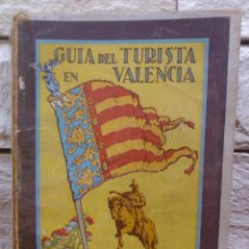 Libros antiguos: GUIA DEL TURISTA EN VALENCIA - 1929 - JOSE E. GALIANA - BUEN ESTADO. Lote 357979410