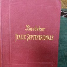 Livros antigos: BAEDEKER.ITALIEN SEPTENTRIONALE. Lote 358964695
