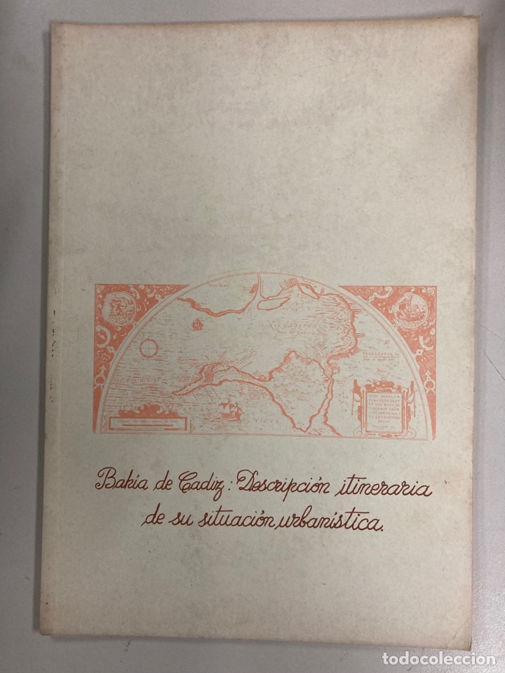 Libros antiguos: Bahia de C&aacute;diz: descripci&oacute;n itineraria de su situaci&oacute;n urban&iacute;stica.