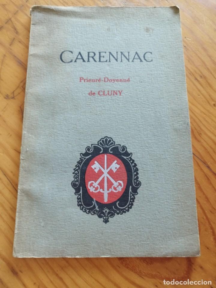 Libros antiguos: Carennac. Prieur&eacute;-Doyennes de Cluny. Occit&agrave;nia.