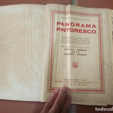 Libros antiguos: ANTIGUO LIBRO PANORAMA PINTORESCO. AFRICA-AMÉRICA-ASIA-EUROPA-OCEANÍA. BARCELONA 1931