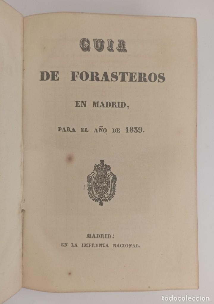 Libri antichi: Gu&iacute;a de forasteros en Madrid para el a&ntilde;o de 1839.