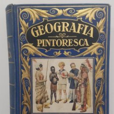 Libros antiguos: GEOGRAFIA PINTORESCA. 1934. RAMÓN PERES / JUAN MATEOS. SOPENA. 42 LAMINAS Y 32 MAPAS EN COLOR. Lote 363275865