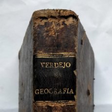 Libros antiguos: PRINCIPIOS DE GEOGRAFÍA ASTRONÓMICA, FÍSICA Y POLÍTICA - FRANCISCO VERDEJO PAEZ. III EDICIÓN, 1829.