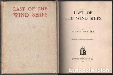 Libri antichi: LAST OF THE WIND SHIPS - VILLIERS, ALAN J. - A-VIA-816