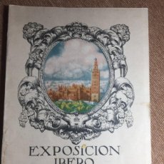 Libros antiguos: EXPOSICIÓN IBEROAMERICANA DE SEVILLA 1927 PROGRAMA. Lote 366151291