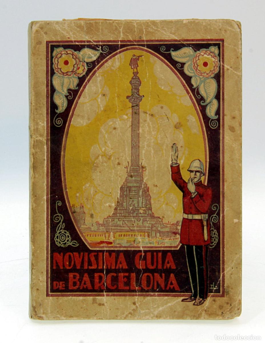 Old books: Novisima guia de Barcelona - 1930 - Desplegables, mapas