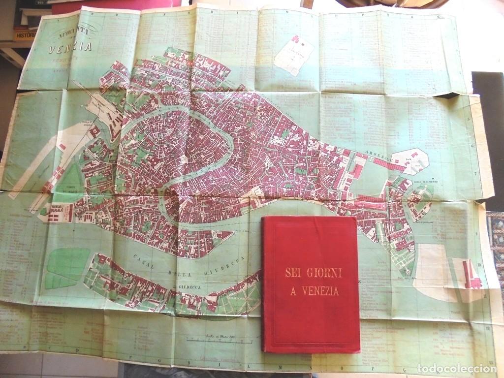Libri antichi: Sei giorni a Venezia. Guida storica artistica illustrata con la pianta di Venezia 1887 L. Querci edi