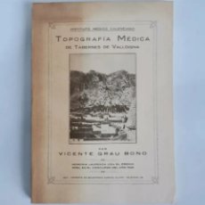 Libros antiguos: TOPOGRAFIA MÉDICA DE TAVERNES DE VALLDIGNA 1927. Lote 375847324