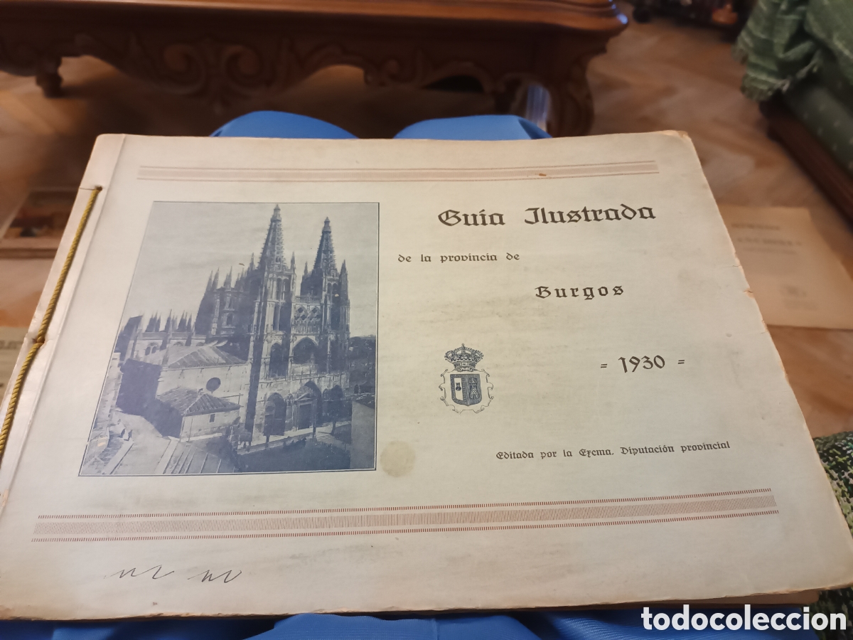Libri antichi: 1930. GUIA ILUSTRADA DE LA PROVINCIA DE BURGOS. DIOUTACION DE BURGOS. MUCHAS FOTOGRAF&Iacute;AS. VER FOTOS